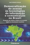 Democratização do acesso às tecnologias de informação e comunicação no Brasil