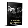 À sombra do vampiro: 25 anos de teatro de grupo em Curitiba