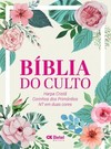 Bíblia do culto: floral