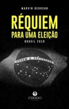 Réquiem para uma eleição: Brasil 2018