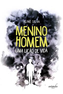 Menino homem: uma lição de vida