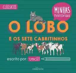 O lobo e os sete cabritinhos