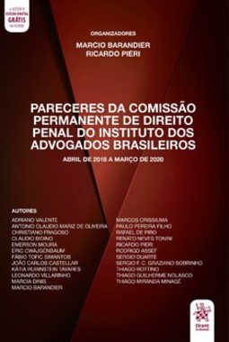 Pareceres da comissão permanente de direito penal do Instituto dos Advogados Brasileiros