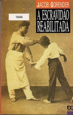 A Escravidão Reabilitada