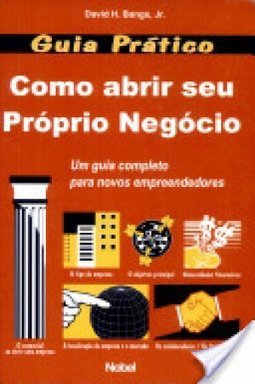 Guia Prático: como Abrir Seu Próprio Negócio