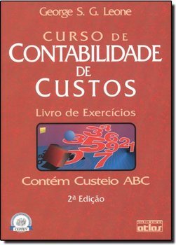 Curso de Contabilidade de Custos - Livro de Exercícios