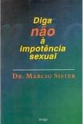 Diga não à impotência sexual