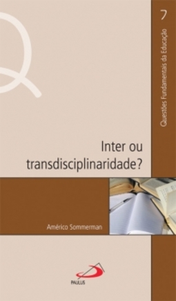 Inter ou transdisciplinaridade?