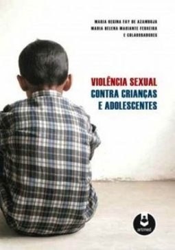 VIOLENCIA SEXUAL CONTRA CRIANCAS E ADOLESCENTES