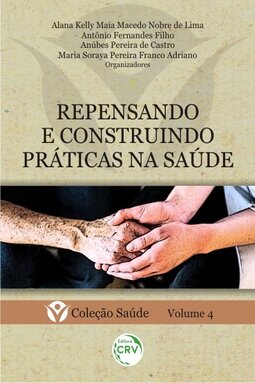 Repensando e construindo práticas na saúde