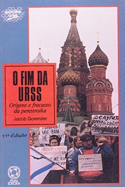 Fim da Urss: Origens e Fracasso da Perestroika