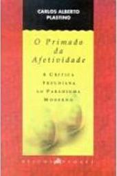 O Primado da Afetividade