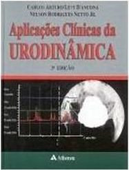 Aplicações Clínicas da Urodinâmica