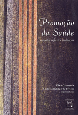 Promoção da saúde: conceitos, reflexões, tendências