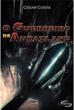 O Guerreiro de Aukazland