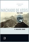 Aprendizado - Vida e obra de Machado de assis (vol. 1)