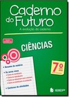 C Do Futuro Ciencias 7 Ano L 3 Ed