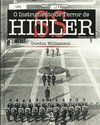 O Instrumento De Terror De Hitler