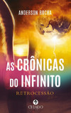 As crônicas do infinito: retrocessão