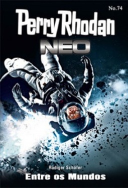 Entre os Mundos (Perry Rhodan Neo #74)