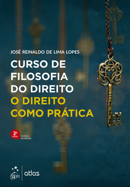 Curso de filosofia do direito - O direito como prática