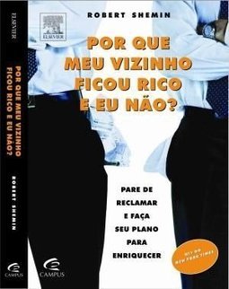 Por que Meu Vizinho Ficou Rico e Eu Não?
