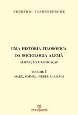 Uma história filosófica da sociologia alemã