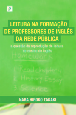 Leitura na formação de professores de inglês da rede pública: a questão da reprodução de leitura no ensino de inglês
