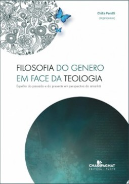 Filosofia do gênero em face da teologia: espelho do passado e do presente em perspectiva do amanhã