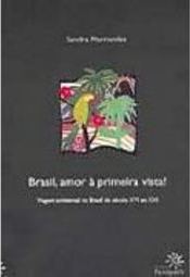Brasil, Amor à Primeira Vista!