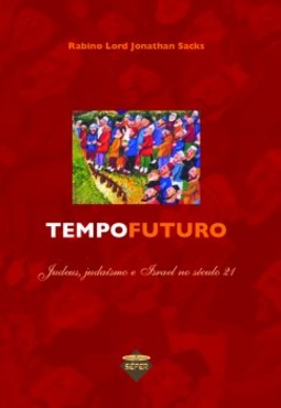 Tempo futuro: judeus, judaísmo e Israel no século 21