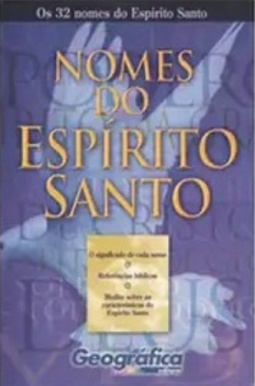 Nomes do Espírito Santo (Coleção Estudos Bíblicos em Esquema #10)