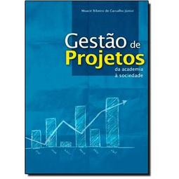 Gestão de projetos: da academia à sociedade