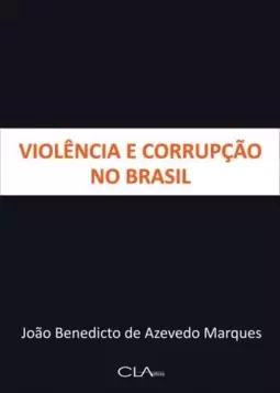 Violência e corrupção no Brasil