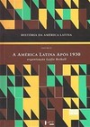 História da América Latina: a América Latina após 1930