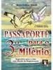 Passaporte Para o 3º Milênio