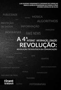 Internet, informação e criação: A 4ª revolução tecnológica da comunicação