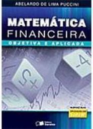 Matemática Financeira: Objetiva e Aplicada