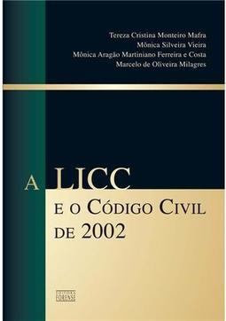 A LICC e o Código Civil de 2002