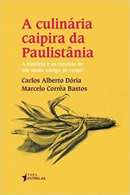 A culinária caipira da paulistânia
