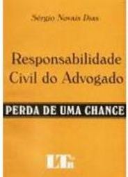 Responsabilidade Civil do Advogado na Perda Chance