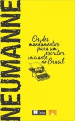 Os dez mandamentos para um escritor iniciante no Brasil (1 #1)