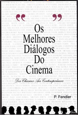 OS MELHORES DIÁLOGOS DO CINEMA