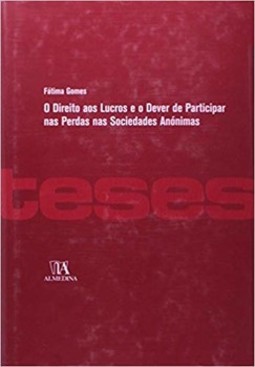 O direito aos lucros e o dever de participar nas perdas nas sociedades anónimas
