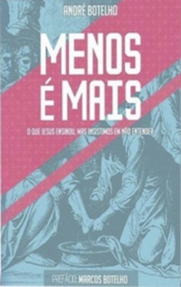 Menos é Mais