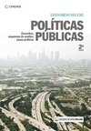 Políticas públicas: conceitos, esquemas de análise, casos práticos