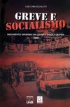 Greve e socialismo: movimento operário em Cuiabá e Várzea Grande 1990