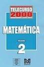 Telecurso 2000 - Ensino Médio: Matemática Vol. 2