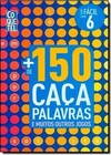 Mais 150 Cacas - Vol. 6