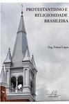 Protestantismo e Religiosidade Brasileira